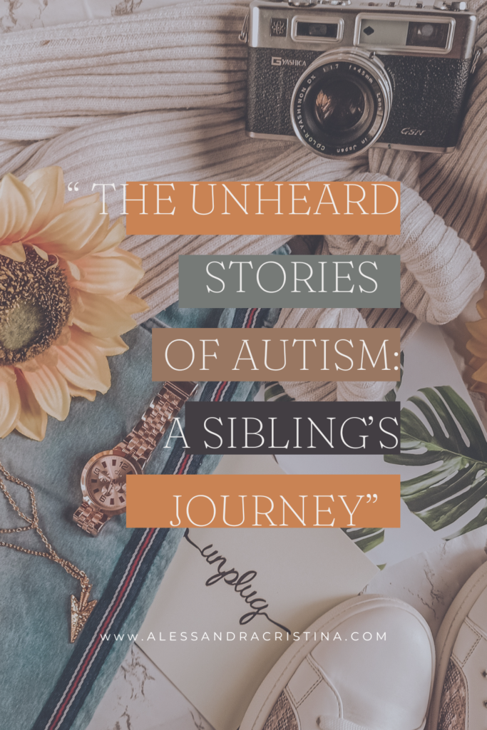 The unheard stories of autism: a sibling's journey 